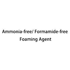 Ammonia-free/ Formamide-free Foaming Agent